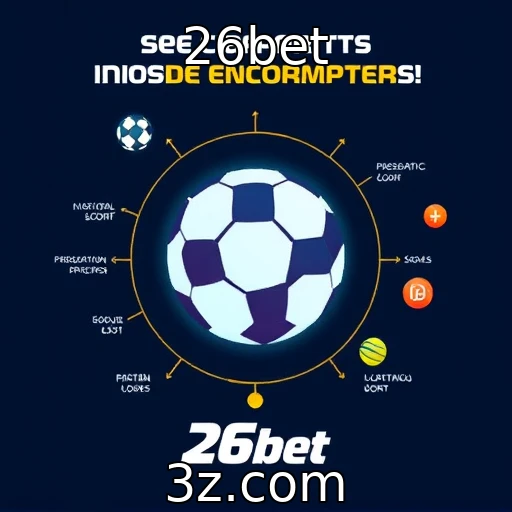 26bet Apostas esportivas: Estratégias para maximizar seus ganhos em cada partida